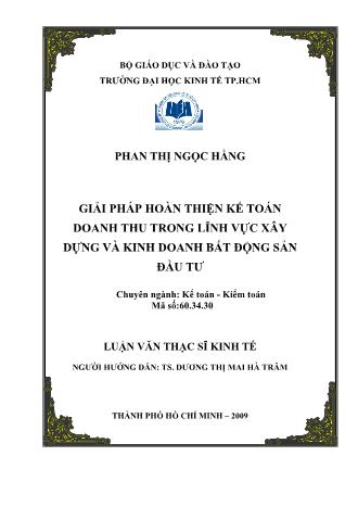 Luận văn Giải pháp hoàn thiện kế toán doanh thu trong lĩnh vực xây dựng và kinh doanh bất động sản đầu tư