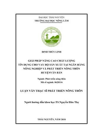 Luận văn Giải pháp nâng cao chất lượng tín dụng cho vay hộ sản xuất tại ngân hàng nông nghiệp và phát triển nông thôn huyện Văn Bàn