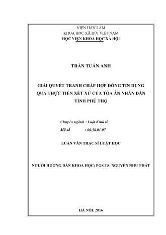 Luận văn Giải quyết tranh chấp hợp đồng tín dụng qua thực tiễn xét xử của tòa án nhân dân tỉnh Phú Thọ