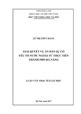 Luận văn Giải quyết vụ án dân sự có yếu tố nước ngoài từ thực tiễn Thành phố Đà Nẵng