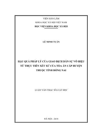 Luận văn Hậu quả pháp lý của giao dịch dân sự vô hiệu từ thực tiễn xét xử của tòa án cấp huyện thuộc tỉnh Đồng Nai