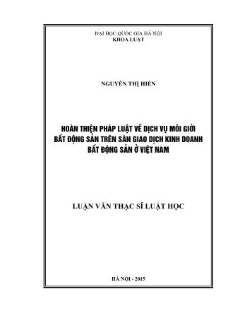 Luận văn Hoàn thiện pháp luật về dịch vụ môi giới bất động sản trên sàn giao dịch kinh doanh bất động sản ở Việt Nam