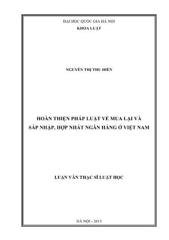 Luận văn Hoàn thiện pháp luật về mua lại và sáp nhập, hợp nhất ngân hàng ở Việt Nam