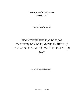 Luận văn Hoàn thiện thủ tục tố tụng tại phiên tòa sơ thẩm vụ án hình sự trong quá trình cải cách tư pháp hiện nay