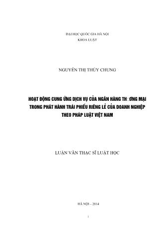 Luận văn Hoạt động cung ứng dịch vụ của ngân hàng thương mại trong phát hành trái phiếu riêng lẻ của doanh nghiệp theo pháp luật Việt Nam