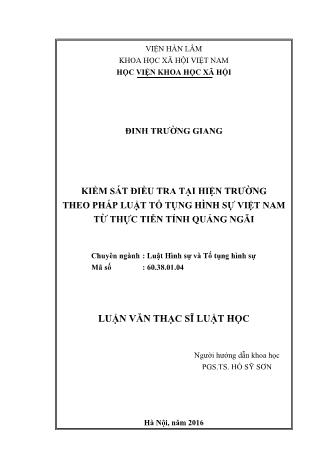 Luận văn Kiểm sát điều tra tại hiện trường theo pháp luật tố tụng hình sự Việt Nam từ thực tiễn tỉnh Quảng Ngãi