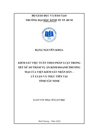 Luận văn Kiểm sát việc tuân theo pháp luật trong xét xử sơ thẩm vụ án kinh doanh thương mại của viện kiểm sát nhân dân – lý luận và thực tiễn tại tỉnh Tây Ninh