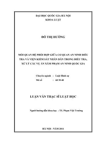 Luận văn Mối quan hệ phối hợp giữa cơ quan an ninh điều tra và viện kiểm sát nhân dân trong điều tra, xử lý các vụ án xâm phạm an ninh quốc gia