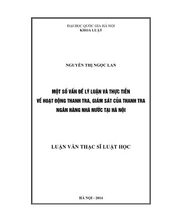 Luận văn Một số vấn đề lý luận và thực tiễn về hoạt động thanh tra, giám sát của thanh tra ngân hàng nhà nước tại Hà Nội