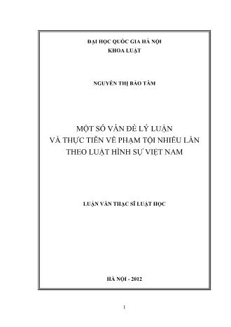 Luận văn Một số vấn đề lý luận và thực tiễn về phạm tội nhiều lần theo luật hình sự Việt Nam