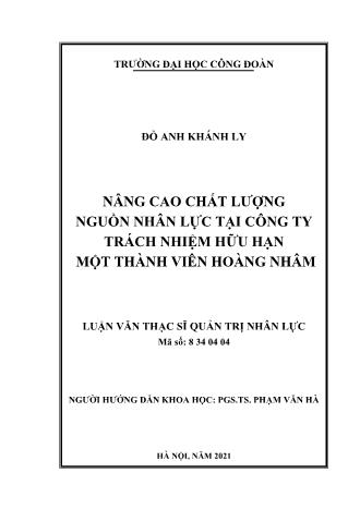 Luận văn Nâng cao chất lượng nguồn nhân lực tại công ty trách nhiệm hữu hạn một thành viên Hoàng Nhâm