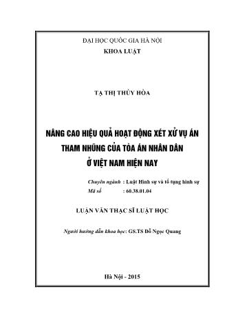 Luận văn Nâng cao hiệu quả hoạt động xét xử vụ án tham nhũng của Toàn án nhân dân ở Việt Nam hiện nay