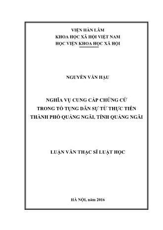 Luận văn Nghĩa vụ cung cấp chứng cứ trong tố tụng dân sự từ thực tiễn Thành phố Quảng Ngãi, tỉnh Quảng Ngãi