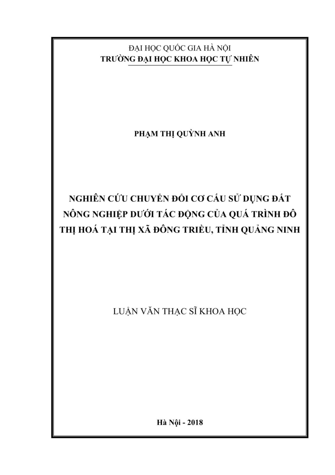 Luận văn Nghiên cứu chuyển đổi cơ cấu sử dụng đất nông nghiệp dưới tác động của quá trình đô thị hóa tại Thị xã Đông Triều, tỉnh Quảng Ninh