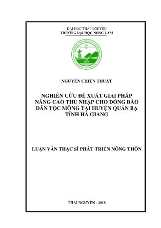 Luận văn Nghiên cứu đề xuất giải pháp nâng cao thu nhập cho đồng bào dân tộc Mông tại huyện Quản Bạ tỉnh Hà Giang