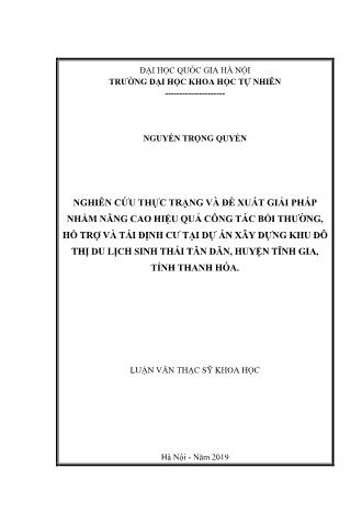 Luận văn Nghiên cứu thực trạng và đề xuất giải pháp nhằm nâng cao hiệu quả công tác bồi thường, hỗ trợ và tái định cư tại dự án xây dựng khu đô thị du lịch sinh thái Tân Dân, huyện Tĩnh Gia, tỉnh Thanh Hóa