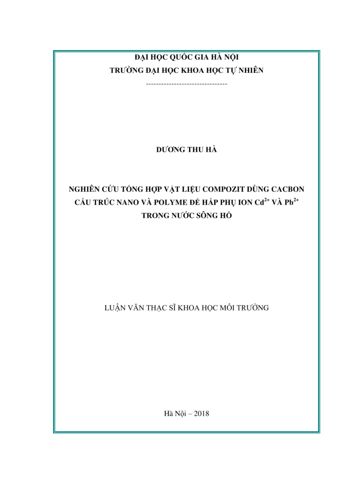 Luận văn Nghiên cứu tổng hợp vật liệu Compozit dùng Cacbon cấu trúc Nano và Polyme để hấp phụ ion Cd²⁺ và Pb²⁺