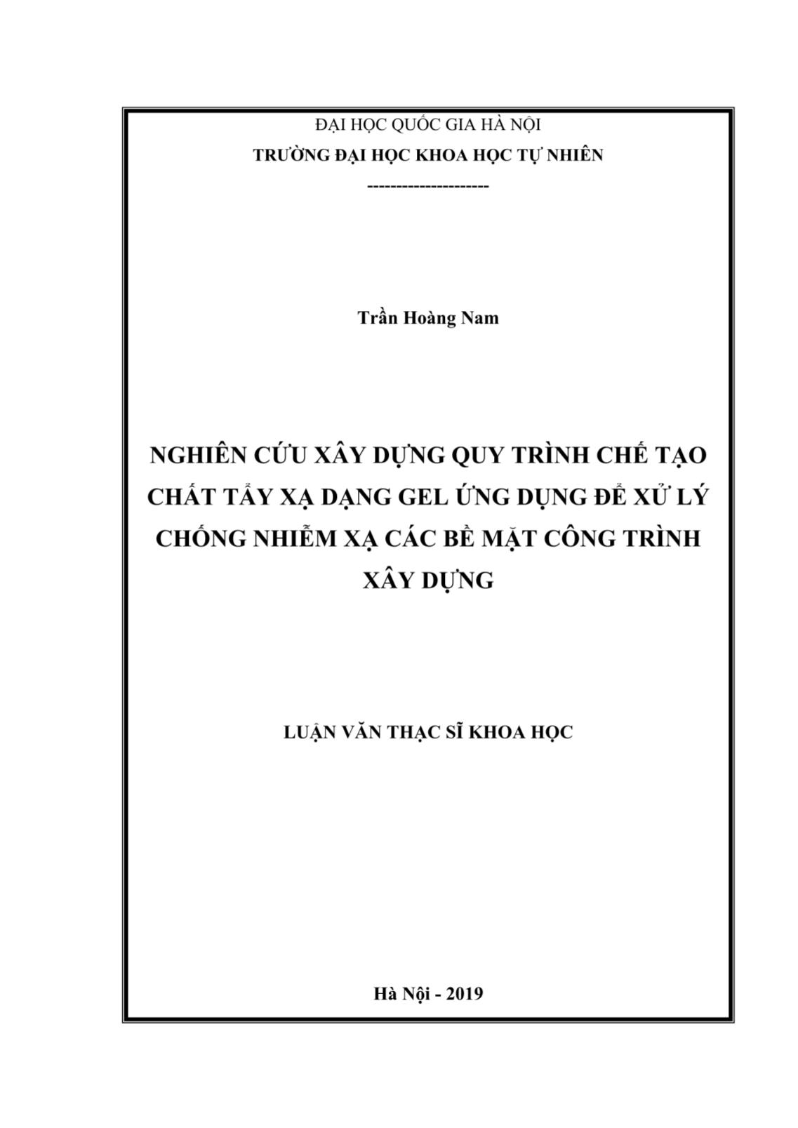 Luận văn Nghiên cứu xây dựng quy trình chế tạo chất tẩy xạ dạng Gel ứng dụng để xử lý chống nhiễm xạ các bề mặt công trình xây dựng