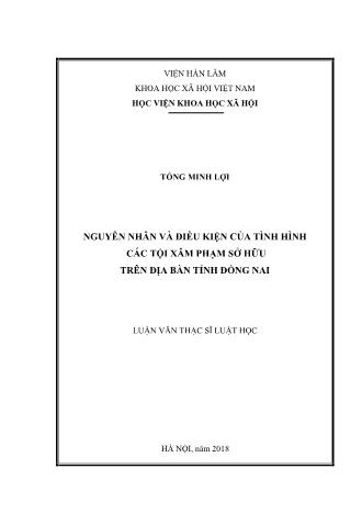 Luận văn Nguyên nhân và điều kiện của tình hình các tội xâm phạm sở hữu trên địa bàn tỉnh Đồng Nai