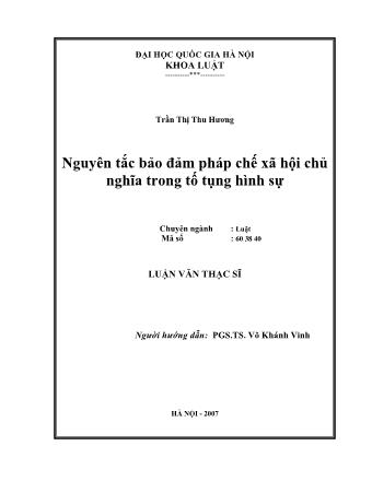 Luận văn Nguyên tắc bảo đảm pháp chế xã hội chủ nghĩa trong tố tụng hình sự