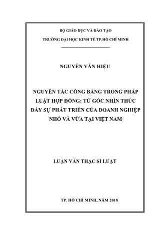 Luận văn Nguyên tắc công bằng trong pháp luật hợp đồng: Từ góc nhìn thúc đẩy sự phát triển của doanh nghiệp nhỏ và vừa tại Việt Nam