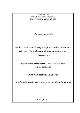 Luận văn Nhân thân người phạm tội mua bán trái phép chất ma túy trên địa bàn huyện Mộc Châu, tỉnh Sơn La