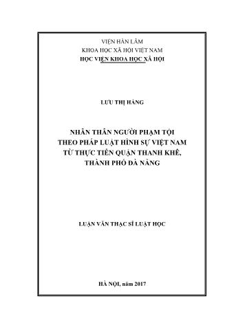 Luận văn Nhân thân người phạm tội theo pháp luật hình sự Việt Nam từ thực tiễn Quận Thanh Khê, Thành phố Đà Nẵng