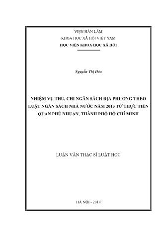 Luận văn Nhiệm vụ thu, chi ngân sách địa phương theo luật ngân sách nhà nước năm 2015 từ thực tiễn quận Phú Nhuận, Thành phố Hồ Chí Minh