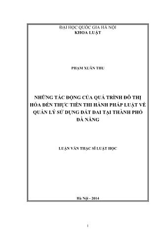 Luận văn Những tác động của quá trình đô thị hóa đến thực tiễn thi hành pháp luật về quản lý sử dụng đất đai tại Thành phố Đà Nẵng