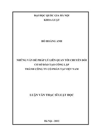 Luận văn Những vấn đề pháp lý liên quan tới chuyển đổi cơ sở đào tạo công lập thành công ty cổ phần tại Việt Nam