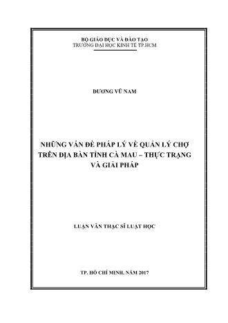 Luận văn Những vấn đề pháp lý về quản lý chợ trên địa bàn tỉnh Cà Mau – Thực trạng và giải pháp