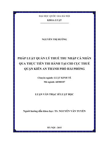 Luận văn Pháp luật quản lý thuế thu nhập cá nhân qua thực tiễn thi hành tại chi cục thuế quận Kiến An Thành phố Hải Phòng