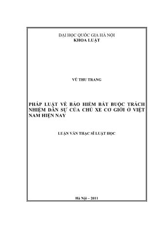 Luận văn Pháp luật về bảo hiểm bắt buộc trách nhiệm dân sự của chủ xe cơ giới ở Việt Nam hiện nay