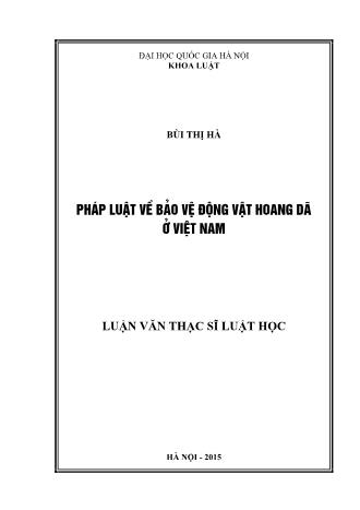 Luận văn Pháp luật về bảo vệ động vật hoang dã ở Việt Nam