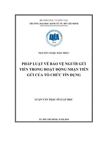 Luận văn Pháp luật về bảo vệ người gửi tiền trong hoạt động nhận tiền gửi của tổ chức tín dụng