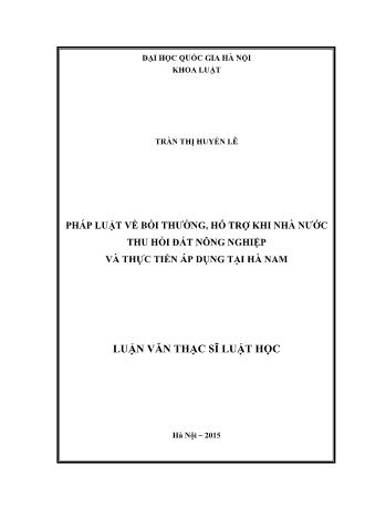 Luận văn Pháp luật về bồi thường, hỗ trợ khi nhà nước thu hồi đất nông nghiệp và thực tiễn áp dụng tại Hà Nam