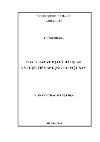 Luận văn Pháp luật về đại lý hải quan và thực tiễn áp dụng tại Việt Nam