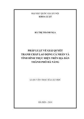 Luận văn Pháp luật về giải quyết tranh chấp lao động cá nhân và tình hình thực hiện trên địa bàn Thành phố Đà Nẵng