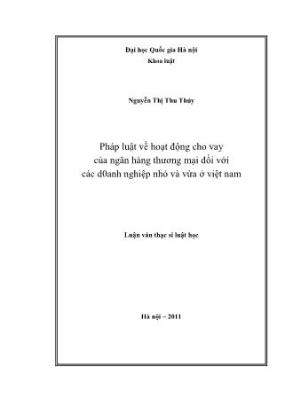 Luận văn Pháp luật về hoạt động cho vay của ngân hàng thương mại đối với các doanh nghiệp nhỏ và vừa ở Việt Nam