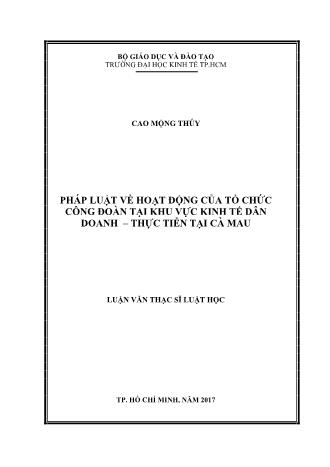 Luận văn Pháp luật về hoạt động của tổ chức công đoàn tại khu vực kinh tế dân doanh – thực tiễn tại Cà Mau