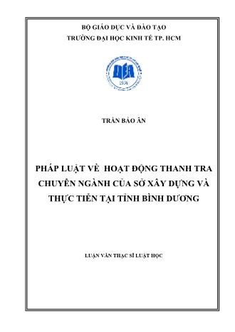 Luận văn Pháp luật về hoạt động thanh tra chuyên ngành của sở xây dựng và thực tiễn tại tỉnh Bình Dương