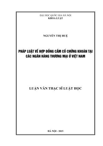 Luận văn Pháp luật về hợp đồng cầm cố chứng khoán tại các ngân hàng thương mại ở Việt Nam