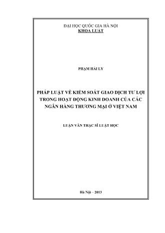 Luận văn Pháp luật về kiểm soát giao dịch tư lợi trong hoạt động kinh doanh của các ngân hàng thương mại ở Việt Nam