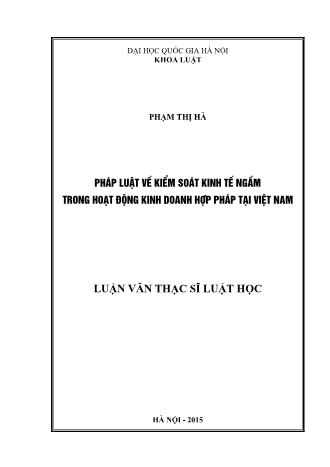 Luận văn Pháp luật về kiểm soát kinh tế ngầm trong hoạt động kinh doanh hợp pháp tại Việt Nam