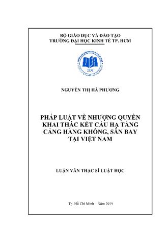 Luận văn Pháp luật về nhượng quyền khai thác kết cấu hạ tầng cảng hàng không, sân bay tại Việt Nam