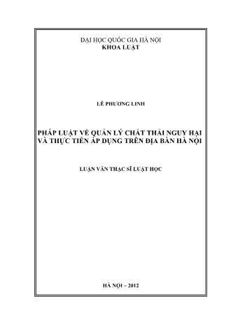 Luận văn Pháp luật về quản lý chất thải nguy hại và thực tiễn áp dụng trên địa bàn Hà Nội