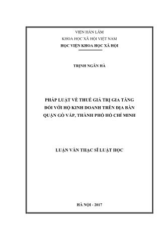 Luận văn Pháp luật về thuế giá trị gia tăng đối với hộ kinh doanh trên địa bàn quận Gò Vấp, Thành phố Hồ Chí Minh