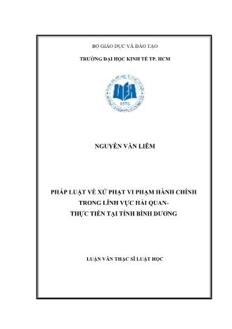 Luận văn Pháp luật về xử phạt vi phạm hành chính trong lĩnh vực hải quan thực tiễn tại tỉnh Bình Dương