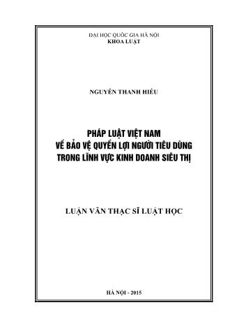 Luận văn Pháp luật Việt Nam về bảo vệ quyền lợi người tiêu dùng trong lĩnh vực kinh doanh siêu thị