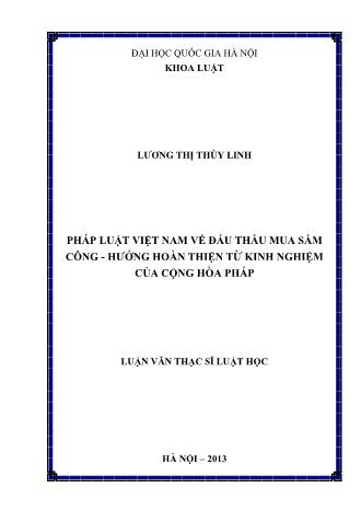Luận văn Pháp luật Việt Nam về đấu thầu mua sắm công - Hướng hoàn thiện từ kinh nghiệm của cộng hòa Pháp